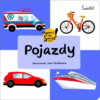 Pojazdy. Otwarci na wiat