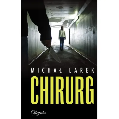 Chirurg - Micha� Larek