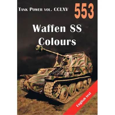 Waffen SS Colours. Tank Power vol. CCLXV 553 - Janusz Ledwoch