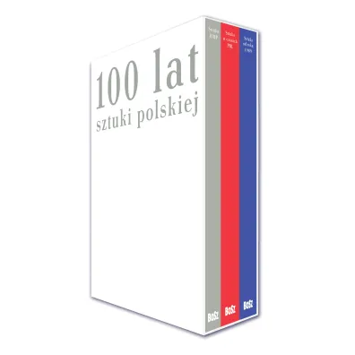 Pakiet 100 lat sztuki polskiej: Sztuka II RP, Sztuka w czasach PRL, Sztuka od roku 1989 - Stefania Krzysztofowicz-Kozakowska