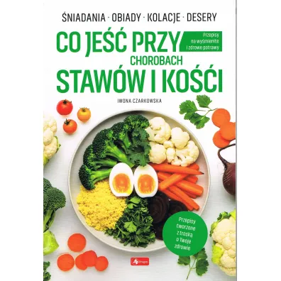 Medica. Co je�� przy chorobach staw�w i ko�ci - Iwona Czarkowska