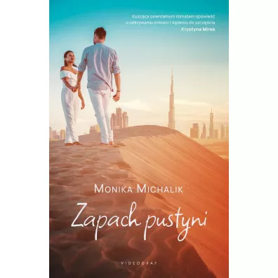 Zapach pustyni - Monika  Michalik