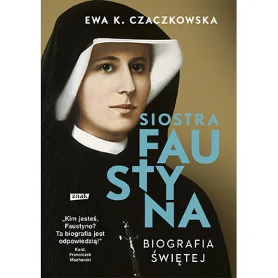 Siostra Faustyna. Biografia �wi�tej (2022)