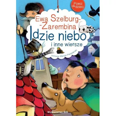 Idzie niebo i inne wiersze - Ewa Szelburg-Zarembina