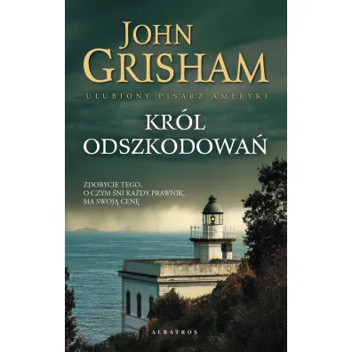 Kr�l odszkodowa� - John Grisham
