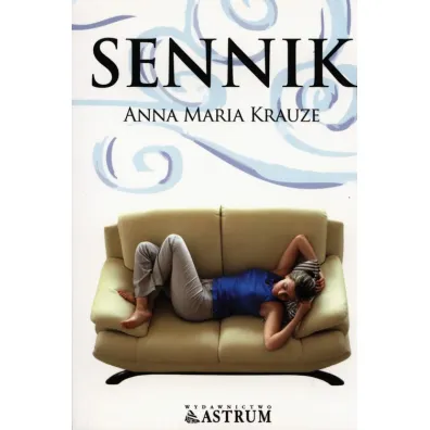 Sennik - Anna Maria Krauze