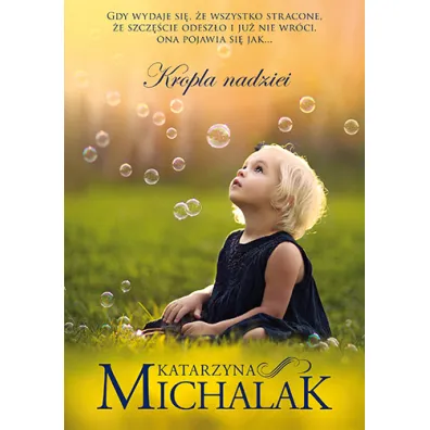 Kropla nadziei. Seria mazurska. Tom 3