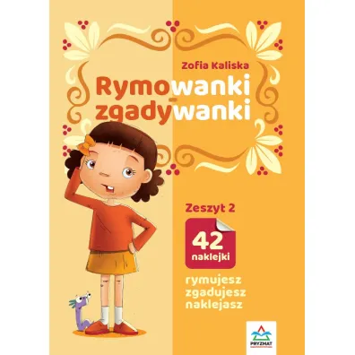 Rymowanki - zgadywanki. Zeszyt 2