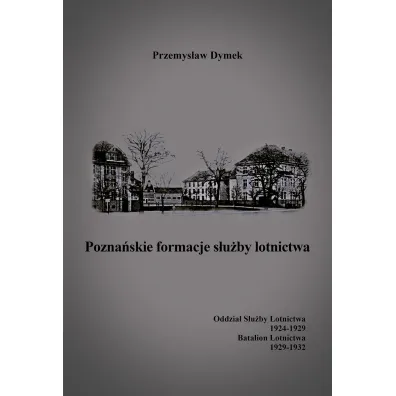 Pozna�skie formacje s�u�by lotnictwa - Przemys�aw Dymek