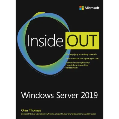 Inside Out. Windows Server 2019 - Orin Thomas