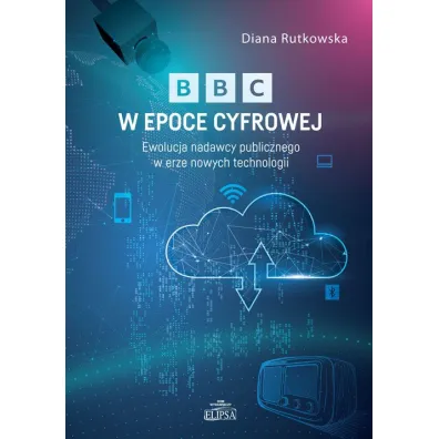 BBC w epoce cyfrowej - Diana  Rutkowska
