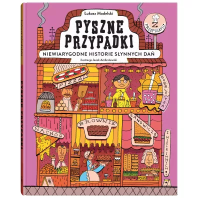 Pyszne przypadki. Niewiarygodne historie s�ynnych da�