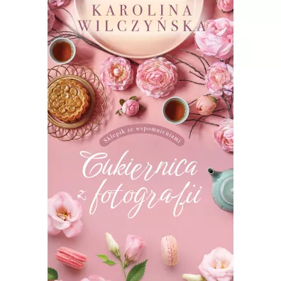 Cukiernica z fotografii - Karolina Wilczy�ska