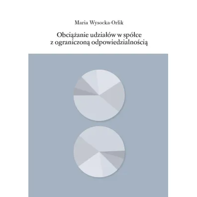 Obci��anie udzia��w w sp�ce z o.o. - Maria  Wysocka-Orlik