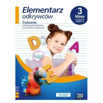 Elementarz odkrywcw. Klasa 3. Cz 2. wiczenia. Edukacja polonistyczna, przyrodnicza, spoeczna - Barbara Stpie, Ewa Hryszkiewicz, Joanna Winiecka-Nowak, Magorzata Ogrodowczyk