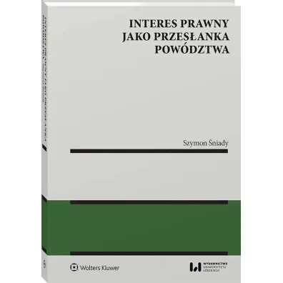 Interes prawny jako przes�anka pow�dztwa - Szymon  �niady