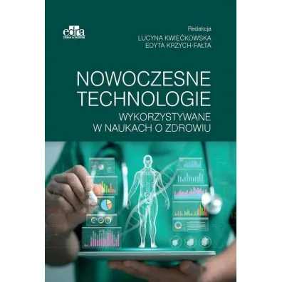 Nowoczesne technologie wykorzystywane w naukach o zdrowiu