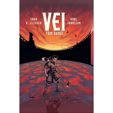 Vei. Tom 2 - Sara Elfgren, Karl  Johnsson