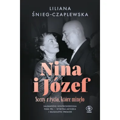 Nina i J�zef. Sceny z �ycia, kt�re min�o - Liliana �nieg Czaplewska