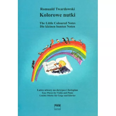 Kolorowe nutki. �atwe utwory PWM - Romuald Twardowski
