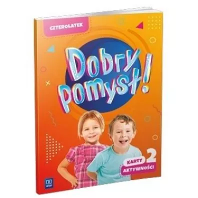 Dobry pomys�! Czterolatek. Karty aktywno�ci. Cz�� 2