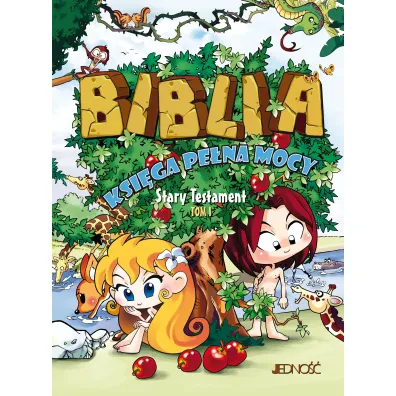 Biblia. Ksi�ga pe�na mocy. Stary i Nowy Testament