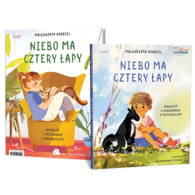 Niebo ma cztery �apy. Opowie�� o po�egnaniu z przyjacielem