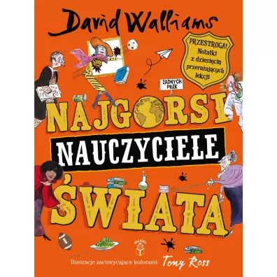 Najgorsi nauczyciele wiata - David Walliams, Ross Tony