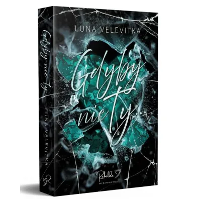 Gdyby nie ty… (barwione brzegi)