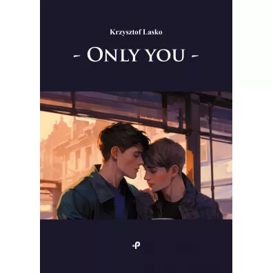 Only you - Krzysztof Lasko