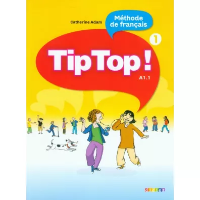 Tip Top 1 A1.1 podr�cznik - Adam Catherine