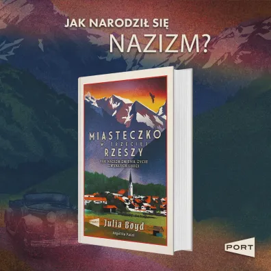 Miasteczko w Trzeciej Rzeszy. Jak nazizm zmieni� �ycie zwyk�ych ludzi