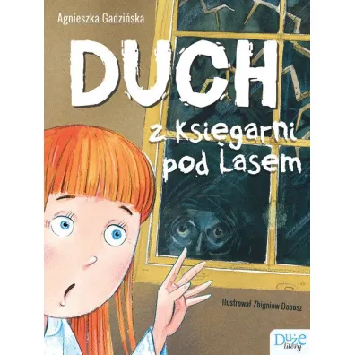 Duch z Ksi�garni pod Lasem. Du�e Litery