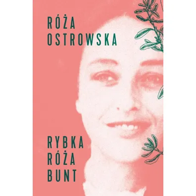 Rybka R�a bunt - R�a  Ostrowska
