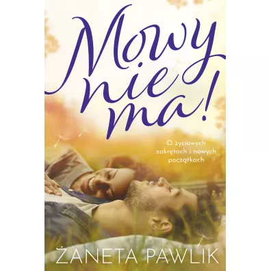 Mowy Nie Ma! - �aneta  Pawlik