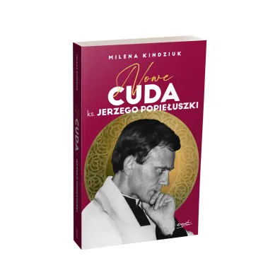 Nowe cuda ks. Jerzego Popie�uszki