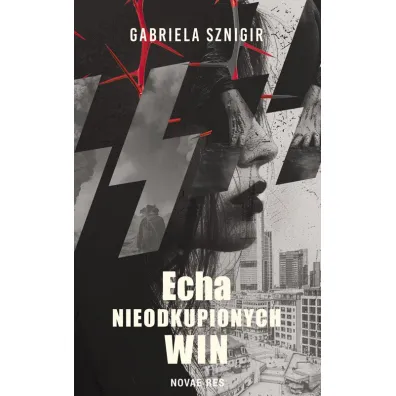 Echa nieodkupionych win - Gabriela Sznigir