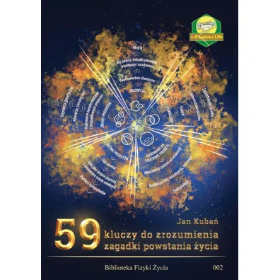 59 kluczy do zrozumienia zagadki powstania �ycia - Jakub  Kuba�