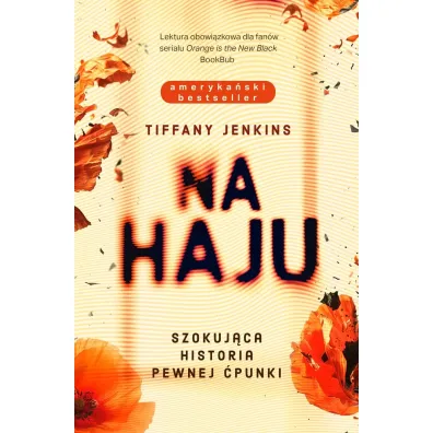 Na haju. Szokuj�ca historia pewnej �punki - Tiffany Jenkins