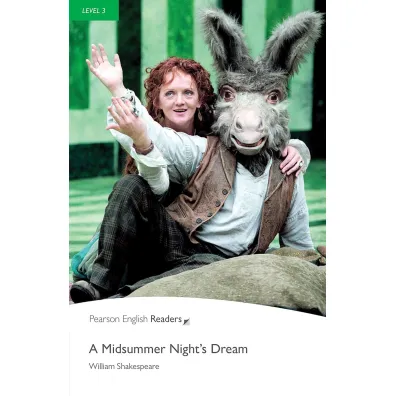 PER. A Midsummer Night's Dream. Book with eBook and audio. Level 3 - William Shakespeare