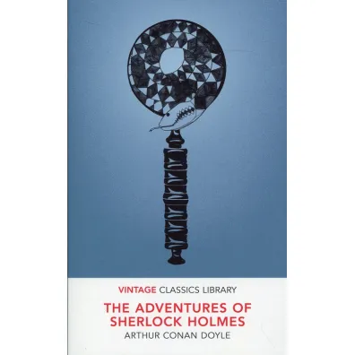 Adventures of Sherlock Holmes. Vintage Classics Library - Artur Conan Doyle