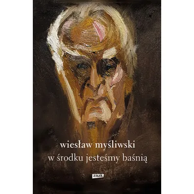 W �rodku jeste�my ba�ni�. Mowy i rozmowy