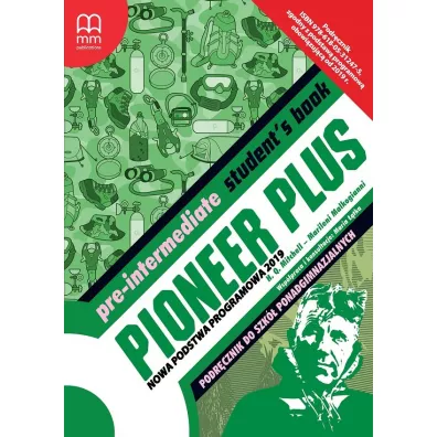 Pioneer Plus. Pre-Intermediate. Podr�cznik do szk� ponadgimnazjalnych - H. Q. Mitchell, Marileni Malkogianni