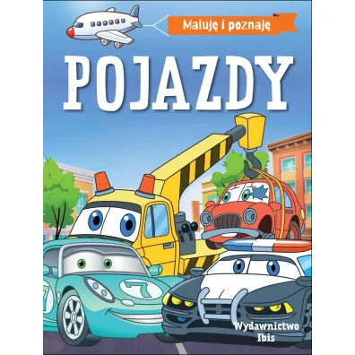Maluj� i poznaj�. Pojazdy