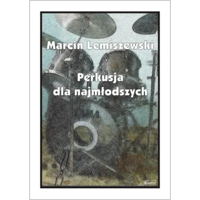 Perkusja dla najm�odszych - Marcin Lemiszewski