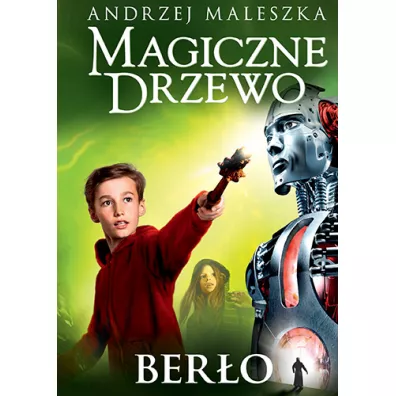 Magiczne Drzewo. Tom 9. Ber�o - Andrzej Maleszka