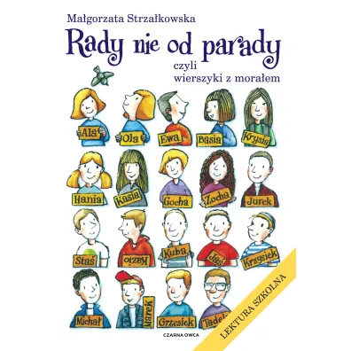 Rady nie od parady, czyli wierszyki z mora�em - Ma�gorzata Strza�kowska