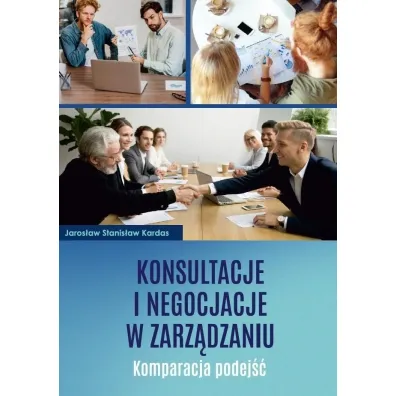 Konsultacje i negocjacje w zarz�dzaniu - Jaros�aw Stanis�aw  Kardas