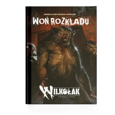 Wo� rozk�adu - Podr�cznik dodatkowy do Wilko�aka