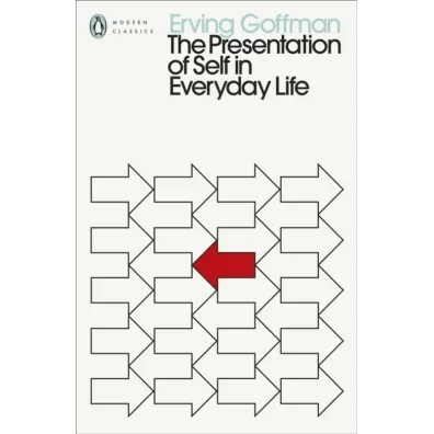 The Presentation of Self in Everyday Life wer. angielska - Erving Goffman